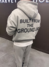 Built From The Ground Up Hoodie - Grey